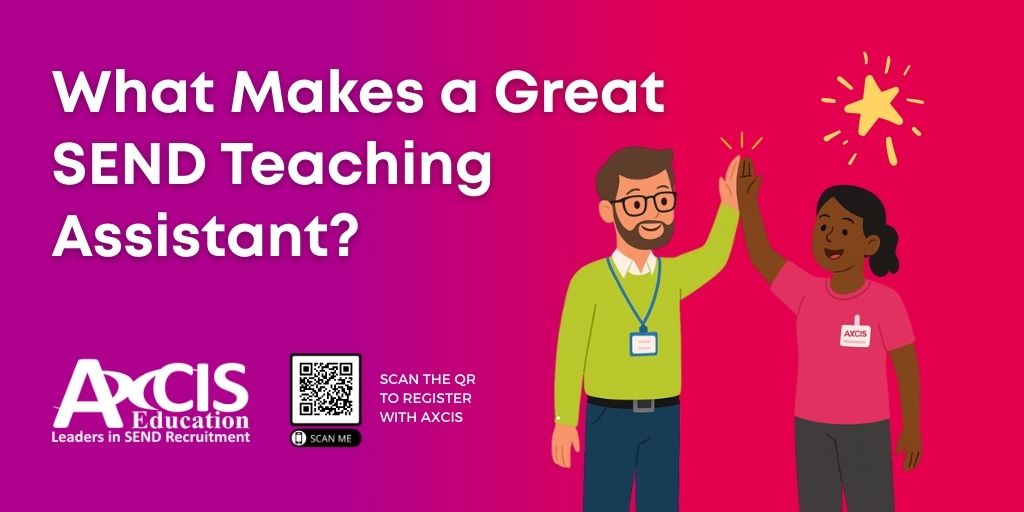 What Makes a Great SEND Teaching Assistant?